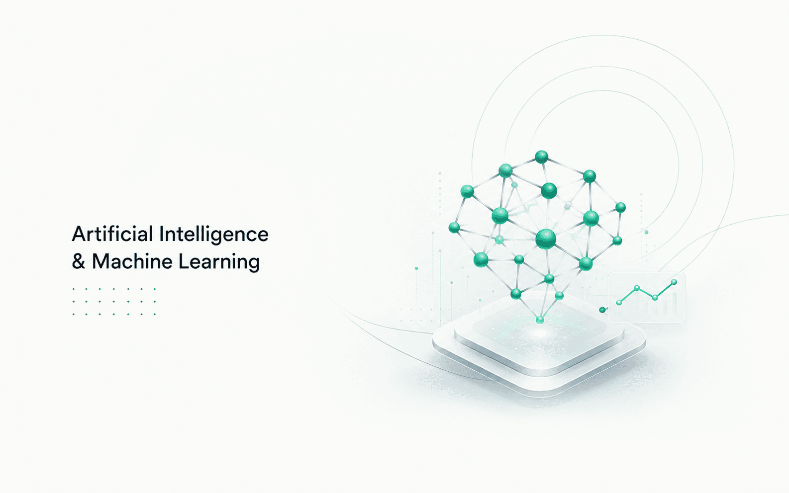 Artificial Intelligence & Machine Learning